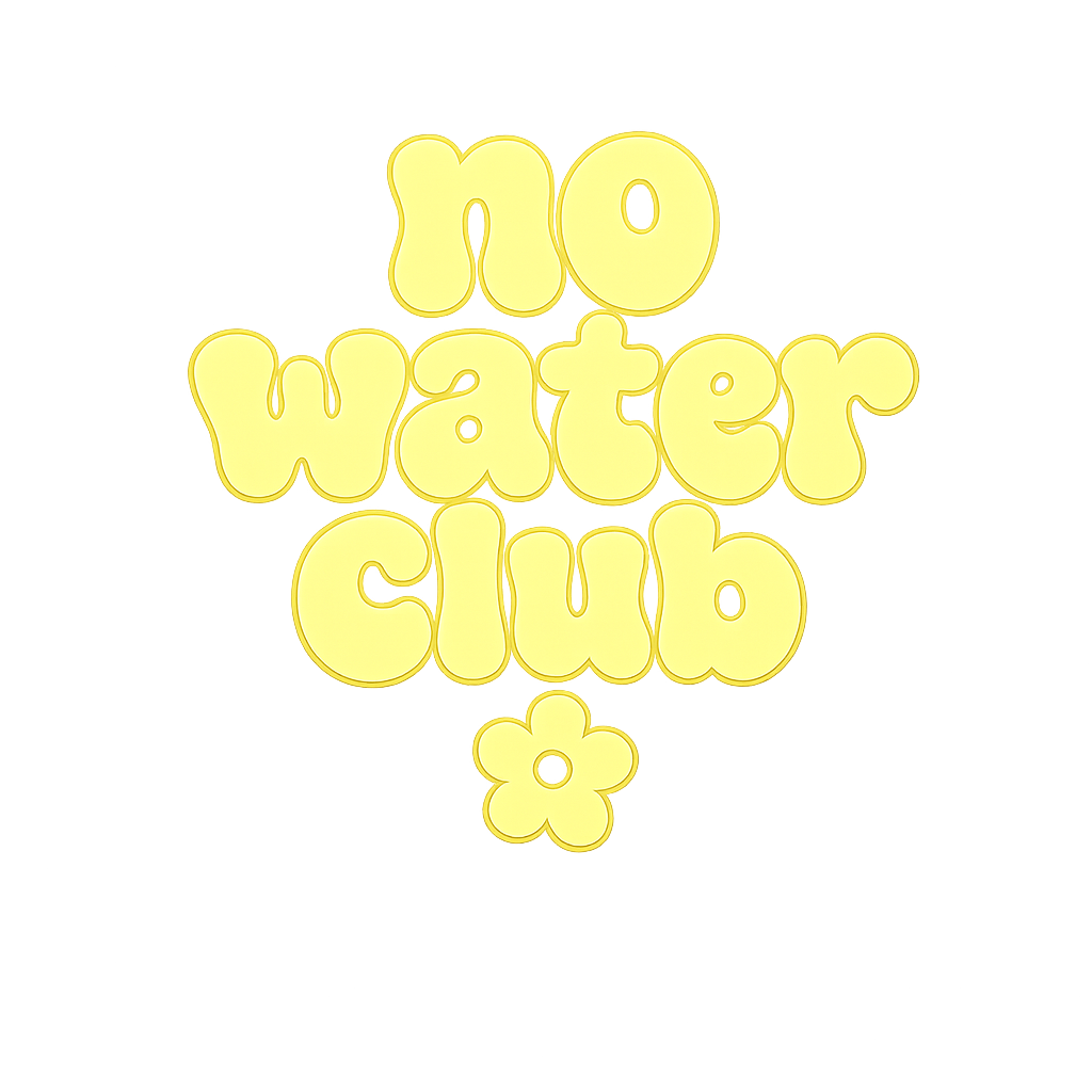 No Water Club